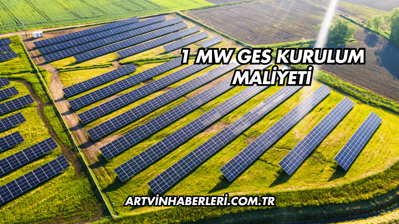1 MW GES Kurulum Maliyeti