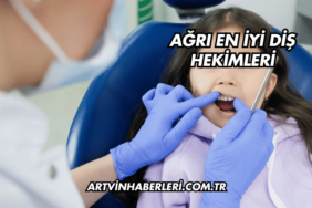 Ağrı En İyi Diş Hekimleri
