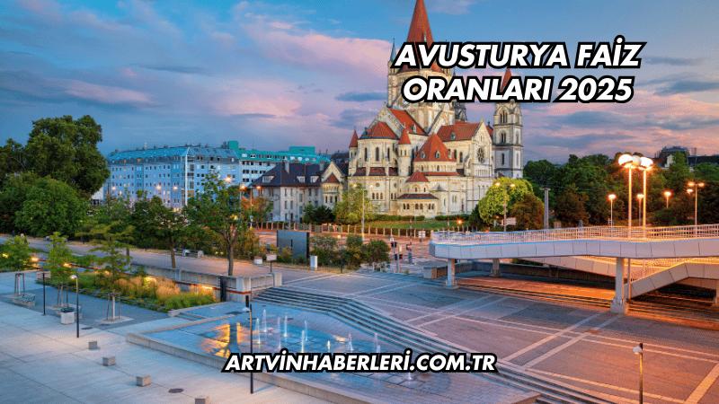 Avusturya Faiz Oranları 2025