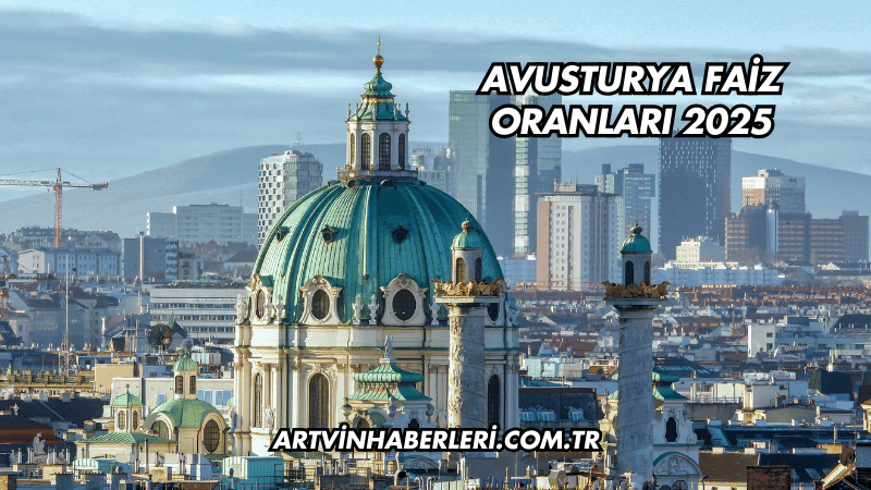 Avusturya Faiz Oranları 2025