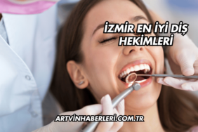 İzmir En İyi Diş Hekimleri