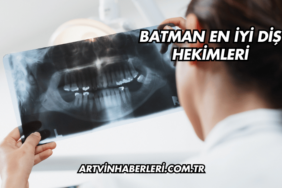 Batman En İyi Diş Hekimleri