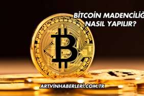 Bitcoin Madenciliği Nasıl Yapılır?