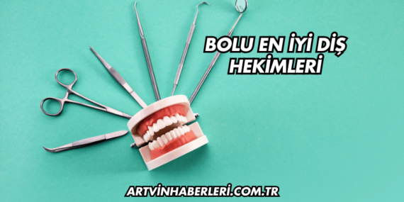Bolu En İyi Diş Hekimleri