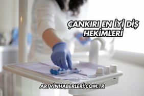Çankırı En İyi Diş Hekimleri