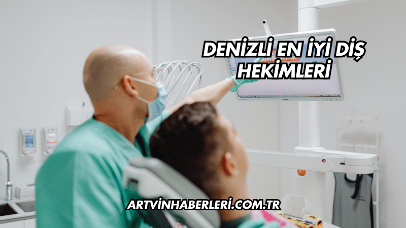 Denizli En İyi Diş Hekimleri