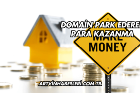 Domain Park Ederek Para Kazanma