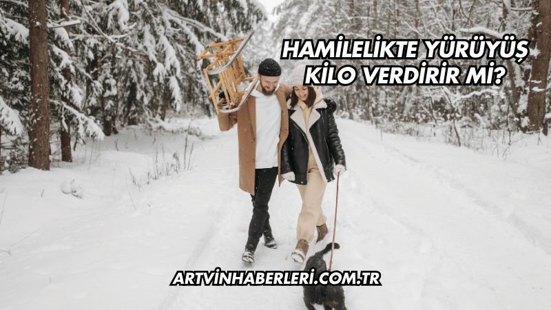 Hamilelikte Yürüyüş Kilo Verdirir mi?