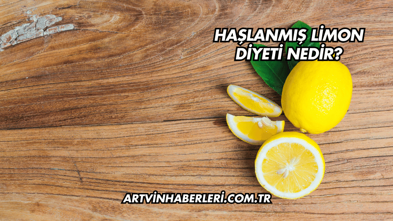 Haşlanmış Limon Diyeti Nedir?