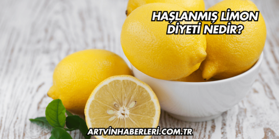 Haşlanmış Limon Diyeti Nedir?