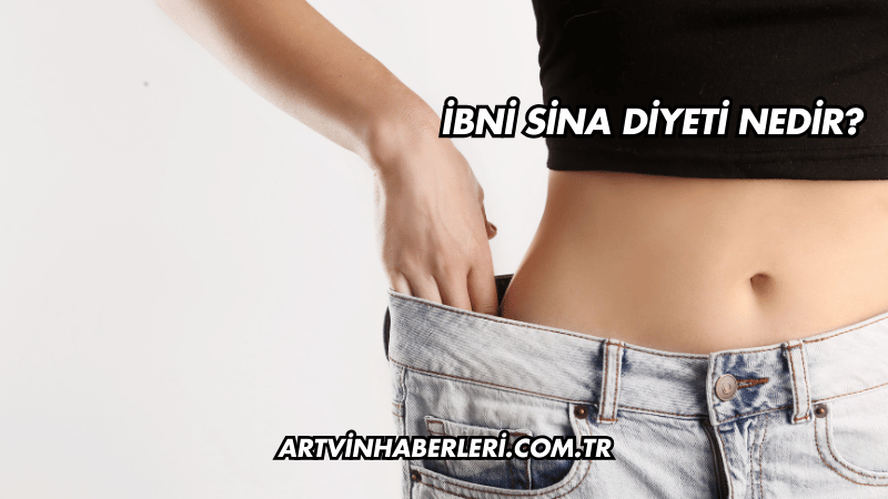İbni Sina Diyeti Nedir?