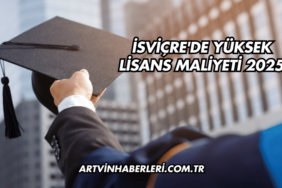 İsviçre'de Yüksek Lisans Maliyeti 2025