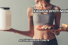 Kanada Diyeti Nedir?