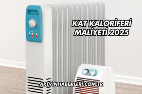 Kat Kaloriferi Maliyeti 2025