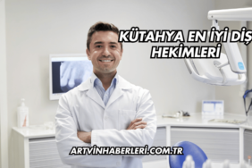 Kütahya En İyi Diş Hekimleri