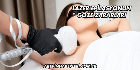 Lazer Epilasyonun Göze Zararları