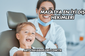 Malatya En İyi Diş Hekimleri