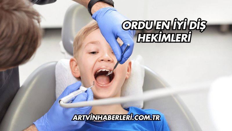 Ordu En İyi Diş Hekimleri