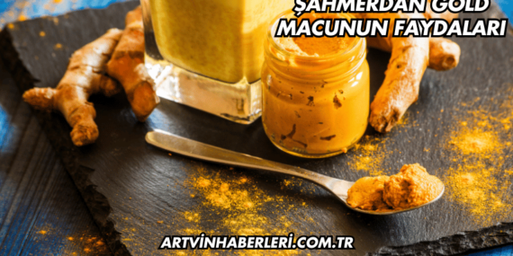 Şahmerdan Gold Macunun Faydaları