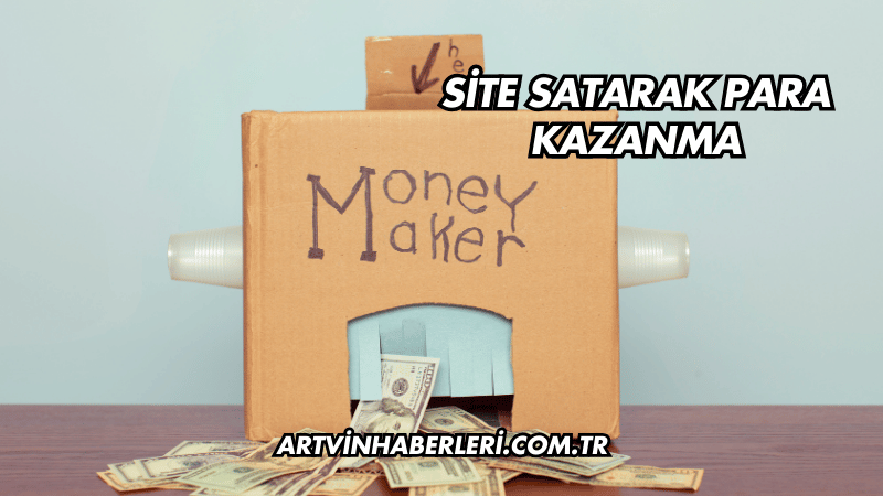 Site Satarak Para Kazanma