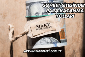 Sohbet Sitesinden Para Kazanma Yolları