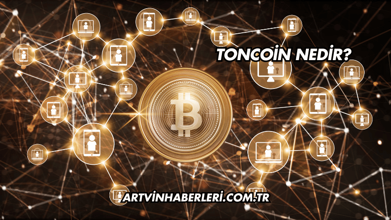 Toncoin Nedir?
