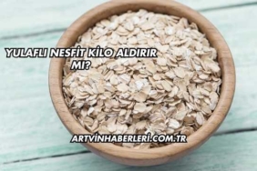 Yulaflı Nesfit Kilo Aldırır mı?