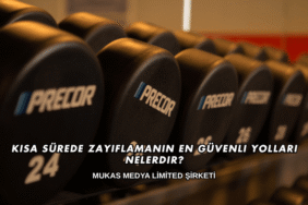 Kısa Sürede Zayıflamanın En Güvenli Yolları Nelerdir?