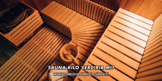 Sauna Kilo Verdirir mi?