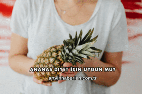 Ananas Diyet İçin Uygun mu?