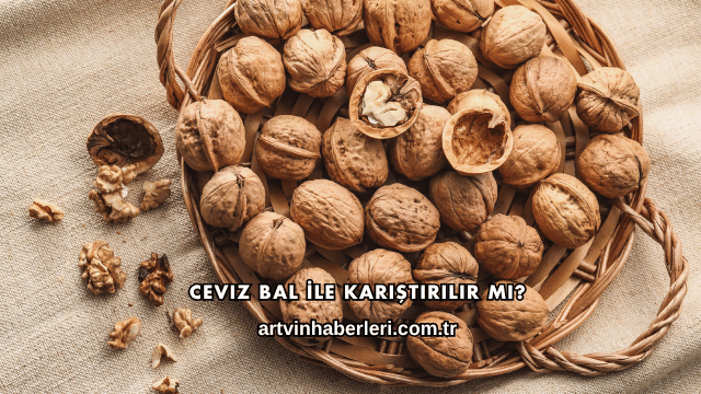 Ceviz Bal İle Karıştırılır mı?