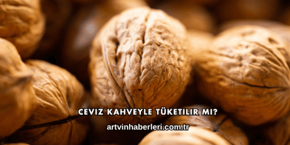 Ceviz Kahveyle Tüketilir mi?