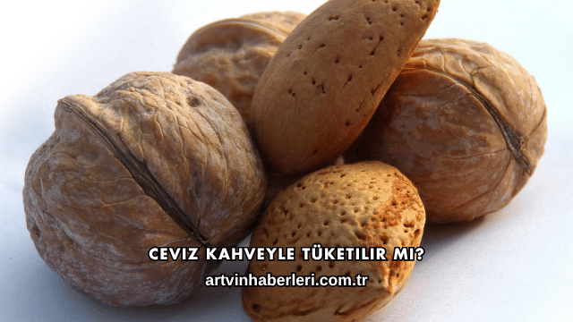 Ceviz Kahveyle Tüketilir mi?
