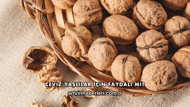 Ceviz Yaşlılar İçin Faydalı mı?