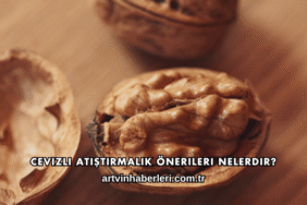 Cevizli Atıştırmalık Önerileri Nelerdir?
