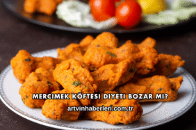 Mercimek Köftesi Diyeti Bozar mı?