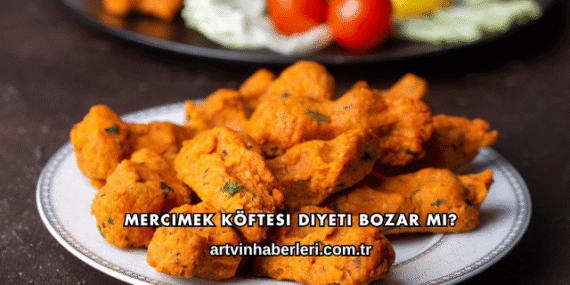 Mercimek Köftesi Diyeti Bozar mı?