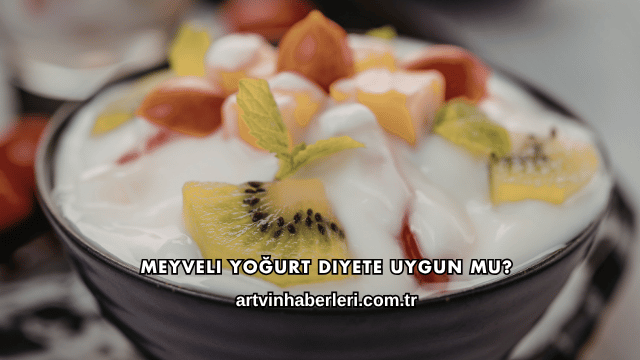 Meyveli Yoğurt Diyete Uygun mu?