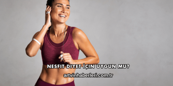 Nesfit Diyet İçin Uygun mu?